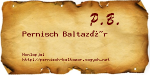 Pernisch Baltazár névjegykártya